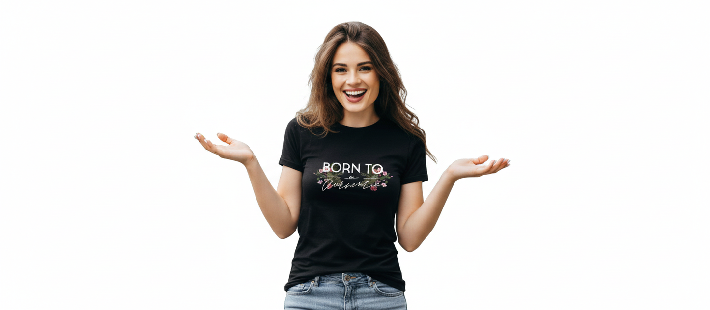 Women's Floral Tee: Born to be Authentic-RAV