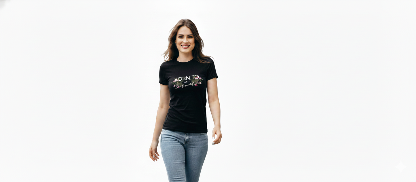 Women's Floral Tee: Born to be Authentic-RAV