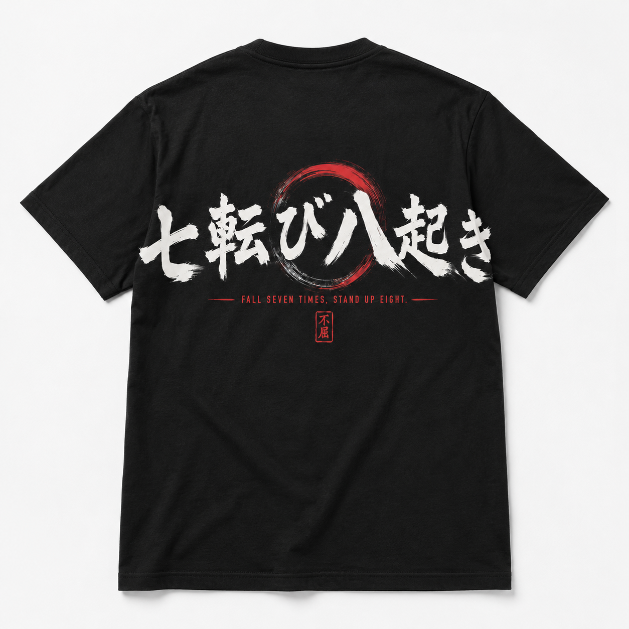 Nana Korobi Ya Oki — Rise Again Tee